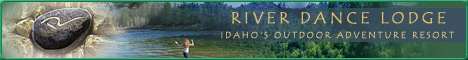The River Dance Lodge is Idaho's Outdoor Adventure Resort, only 90 miles east of Lewiston